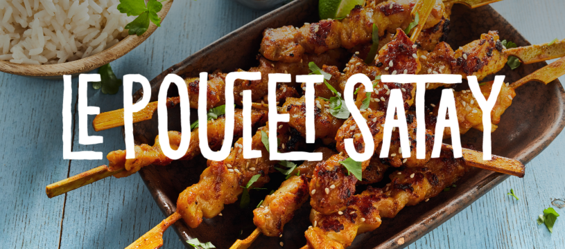 Le poulet satay